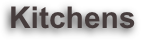 Kitchens