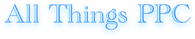 All Things PPC