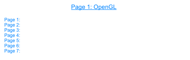 Page 1: OpenGL

Page 1: Open GL
Page 2: 3D
Page 3: Core Image
Page 4: Gaming- UT 2004
Page 5: Gaming- Doom 3
Page 6: Gaming- Halo
Page 7: Prey